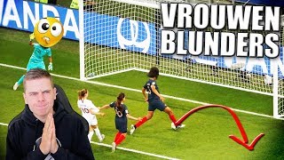 TOP 10 VROUWEN VOETBAL BLUNDERS!!