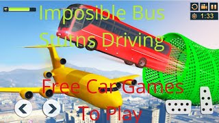 Imposible Bus Stutns Driving - Ramp Bus Stunts - Free Car Games To Play