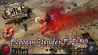 Bloody Sunder build - Fast & safe map clear - High block - PoE 3.0 / 3.1