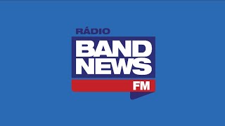 BandNews FM AO VIVO - 04/02/2020