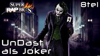 UnDast als Joker (Batman) vs Joffrey (GoT) | #SRB 8tel Finale | #Dissrespect