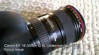 Canon EF 16-35mm f2.8L (older non-II version) focus issue
