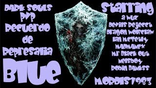 GAMEPLAY COMENTADO DE DARK SOULS: PVP  RECUERDO DE REPRESALIA BLUE