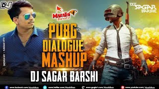PUBG Dialogue Mashup DJ Song | DJ Sagar Barshi | MarathiBeatz