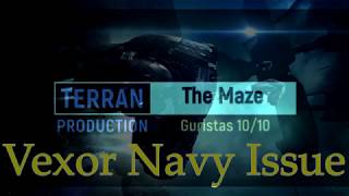 VEXOR NAVY ISSUE - The MAZE 10/10  | Can the VNI  pass Guristas DED  10\10 ?!?