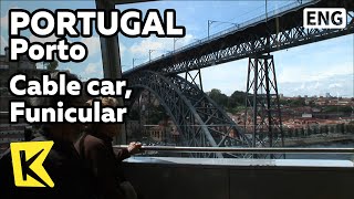 【K】Portugal Travel-Porto[포르투갈 여행-포르투]경사진 언덕을 오가는 케이블카, ‘푸니쿨라’/Cable car/Funicular