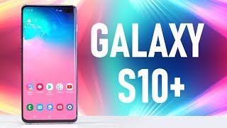Samsung Galaxy S10+ лагает? В нем нет светодиода? Сканер правда плохой? Отвечаем на вопросы!
