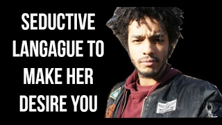 Make Her Think Of You By Using Seductive Language (The Power of Indirect Game)