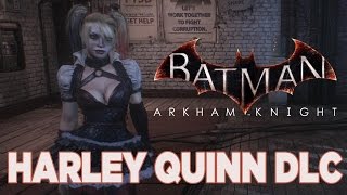 First 5 Minutes: Harley Quinn In Action - Batman: Arkham Knight DLC Gameplay