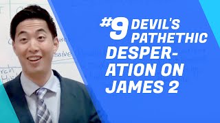 Devils' Pathetic Desperation on James 2 | Dr. Gene Kim