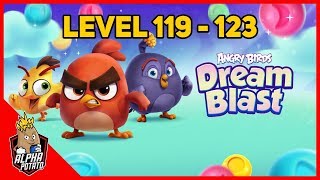 Angry Birds Dream Blast Level 119, 120, 121, 122, 123