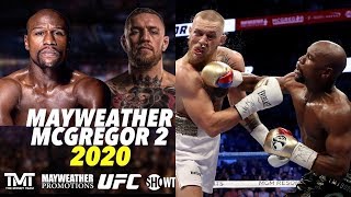Floyd Mayweather vs Conor McGregor 2 - 2020! Yes or No?