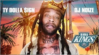 DJ Noize - The New LA Kings (Hosted by Ty Dolla Sign) | R&B Hip Hop Rap Mixtape | 2017 Mix