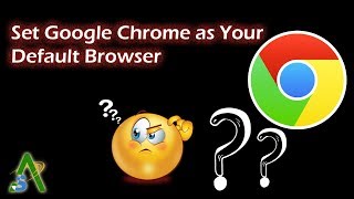 Set Google Chrome as Your Default Browser