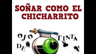 Soñar como el Chicharrito