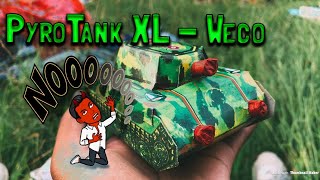 PyroTank XL - Weco | Entäuschend? | Lucifer Firework