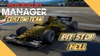 Motorsport Manager Custom Team - S1E2 - Pit Stop Hell