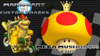 Mario Kart Wii - Custom Tracks | Mega Mushroom Cup