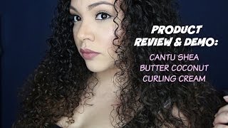 Cantu Shea Butter Coconut Curling Cream | Review & Demo Natural Curly Hair