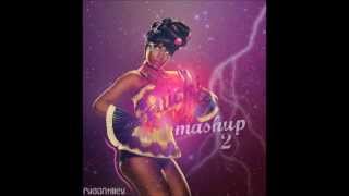 Nicki Minaj - Mashup 2