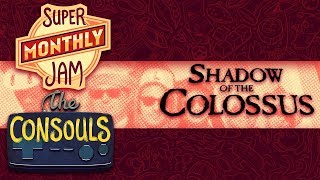 Shadow of the Colossus – Super Monthly Jam #27