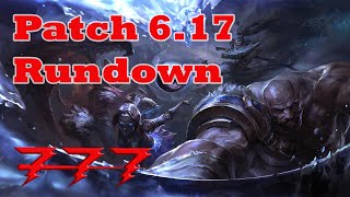 Patch 6.17 Rundown - Ace 777