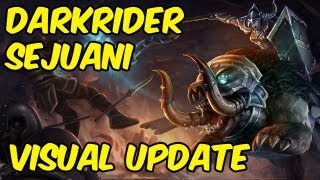 League of Legends - Darkrider Sejuani Visual Update Skin Spotlight Gameplay Teaser Preview
