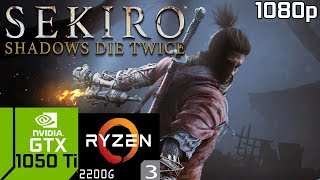 Sekiro Shadows Die Twice - GTX 1050 Ti Ryzen 3 2200G & 8GB RAM