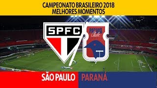 Melhores Momentos - São Paulo 1 x 0 Paraná Clube - Brasileirão - 16/04/2018