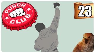 PUNCH CLUB #23 | Bears Beets Battlestar Galactica | Let's Play | Punch Club Gameplay