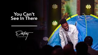 You Can’t See In There | Pastor Stephen Chandler