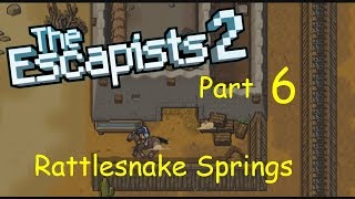 Zipline to Freedom - Pt. 6 - Rattlesnake Springs - The Escapists 2