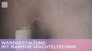 Wandgestaltung mit Marmor-Spachteltechnik | Renovieren mit Elmar