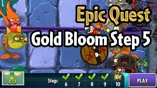 Plants vs Zombies 2 - Epic Quest: Rescue the Gold Bloom - Step 5