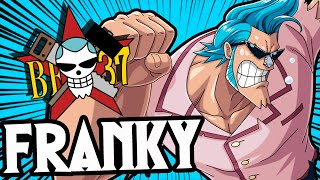 The Strawhat Pirates: "CYBORG" FRANKY
