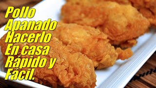 POLLO APANADO COMO SE HACE RAPIDO Y FACIL EN CASA