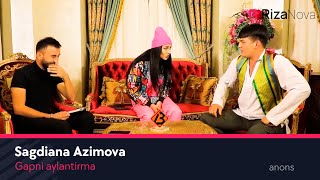 Gapni aylantirma - Sagdiana Azimova (anons)