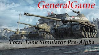 Total Tank Simulator Pre-Alpha