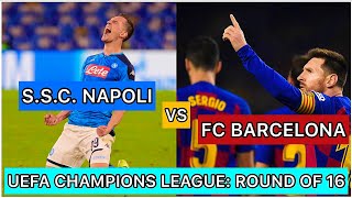 BARCELONA FACES NAPOLI FOR THE ROUND OF 16 | BEST UCL DRAW YET ? | TOP 3 MATCHES TO LOOK OUT FOR