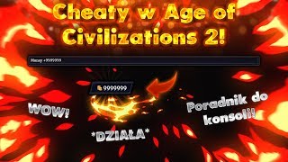 ?CHEATY w Age of Civilizations 2?! *Działa*? || Poradnik do konsoli || ?