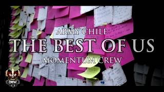 Momentum Crew DC: Army Chile "The Best of Us" (IG Versión)