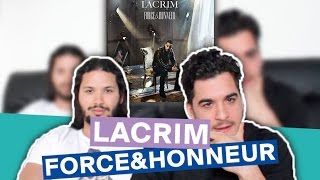 PREMIERE ECOUTE - Lacrim - Force & Honneur