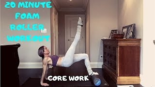 FOAM ROLLER WORKOUT