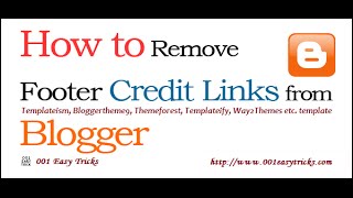 How to Remove credit link from blogger template
