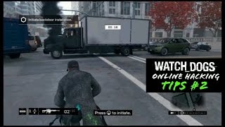 Watch Dogs Online Hacking Tips #2 Causing Traffic Chaos to Create Cover for Hacks