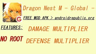 Dragon Nest M Global DAMAGE & DEFENSE FREE MOD APK