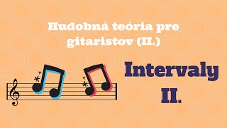 Hudobná teória pre gitaristov (II.) - Intervaly II.