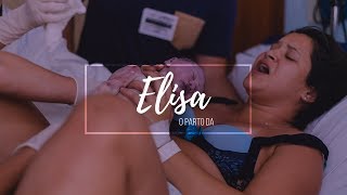 PARTO DA ELISA | PARTO NORMAL