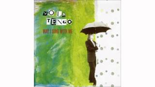 Yo La Tengo - Always Something
