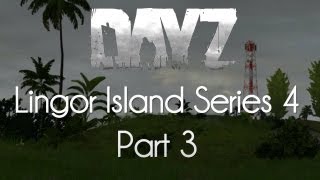 ARMA 2: DayZ Mod Survival — Lingor Island Series 4 — Part 3 — Relocating Friends!
